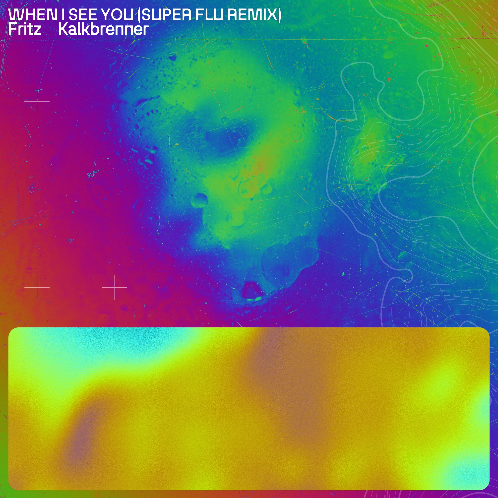 Cover_Fritz Kalkbrenner – When I See You (Super Flu Remix)